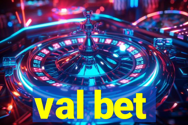 val bet